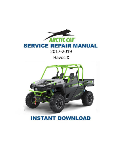 Arctic Cat Havoc X UTV Service Manual 2017-2019 - Service Manual PDF Instant Download