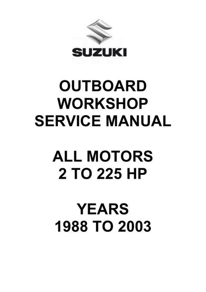 Suzuki 2-225 HP Outboard Service Manual factory service manual title page