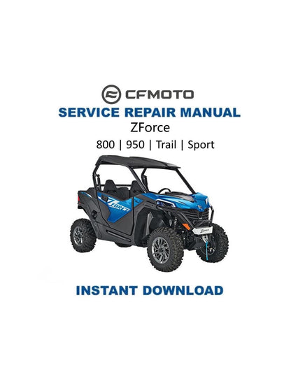 CFMOTO ZFORCE 800 950 Trail Sport UTV Service Manual 2023-2026 - Service Manual PDF Instant Download
