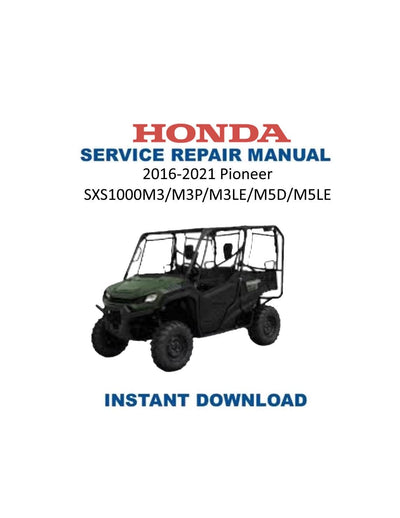 Honda Pioneer SXS1000 M2 M4 UTV Service Manual 2016-2021 - Service Manual PDF Instant Download