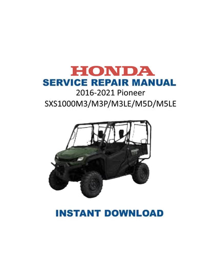 Honda Pioneer SXS1000 M2 M4 UTV Service Manual 2016-2021 - Service Manual PDF Instant Download