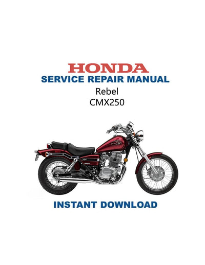 Honda Rebel CMX250 Motorcycle Service Manual - Service Manual PDF Instant Download