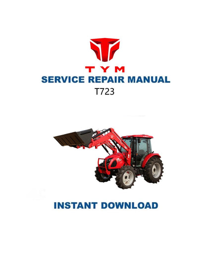 TYM T723 Compact Utility Tractor Service Manual - Service Manual PDF Instant Download
