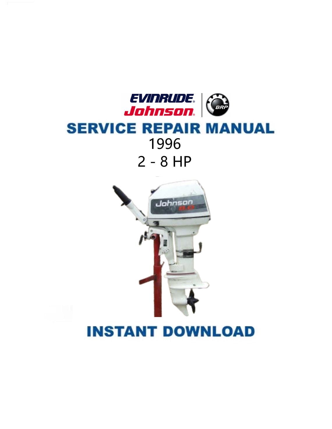 Johnson Evinrude 2 - 8 HP Outboard Service Manual 1996-2002 - Service Manual PDF Instant Download