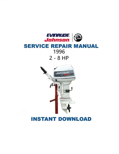 Johnson Evinrude 2 - 8 HP Outboard Service Manual 1996-2002 - Service Manual PDF Instant Download