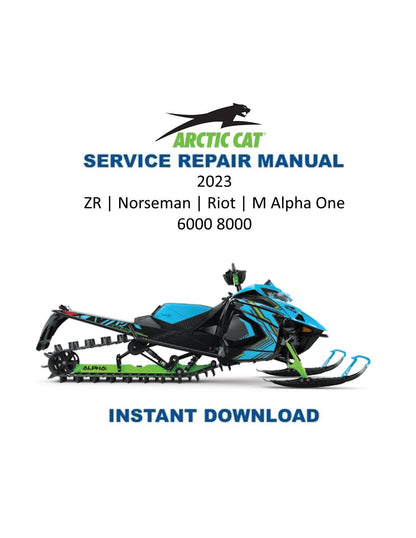 Arctic Cat ZR Norseman Riot M Alpha One 6000 8000 Snowmobile Service 2023 - Service Manual PDF Instant Download