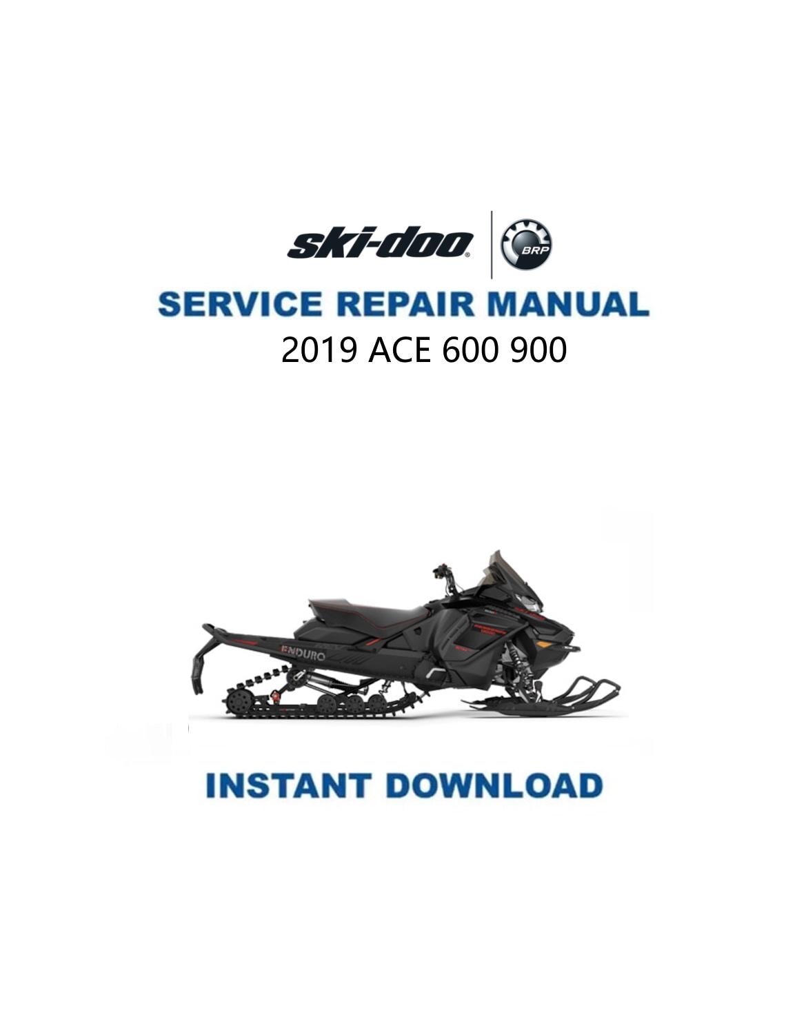 Skidoo ACE 600 900 Snowmobile Service Manual 2019-2021 - Service Manual PDF Instant Download