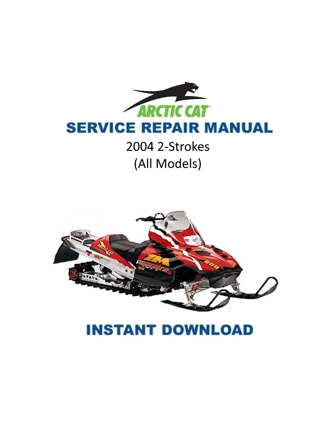 Arctic Cat Firecat Mountain Cat Pantera ZR Snowmobile Service Manual 2004-2008 - Service Manual PDF Instant Download