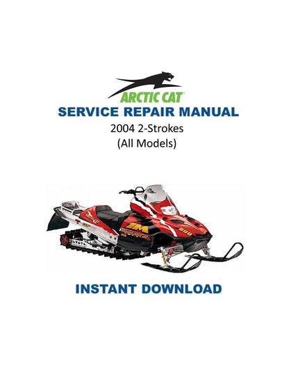 Arctic Cat Firecat Mountain Cat Pantera ZR Snowmobile Service Manual 2004-2008 - Service Manual PDF Instant Download