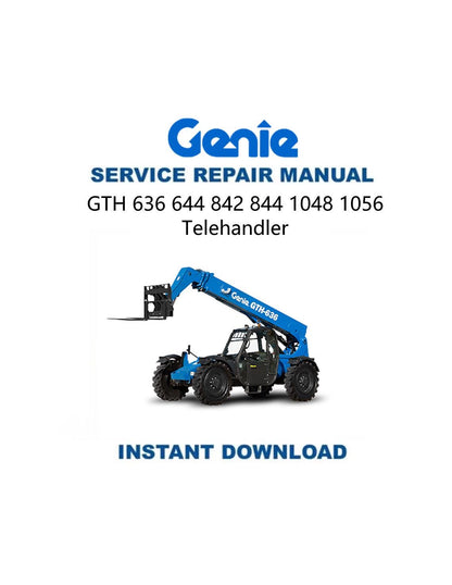 Genie GTH 36 644 842 844 1048 1056 Telehandler Service Manual - Service Manual PDF Instant Download