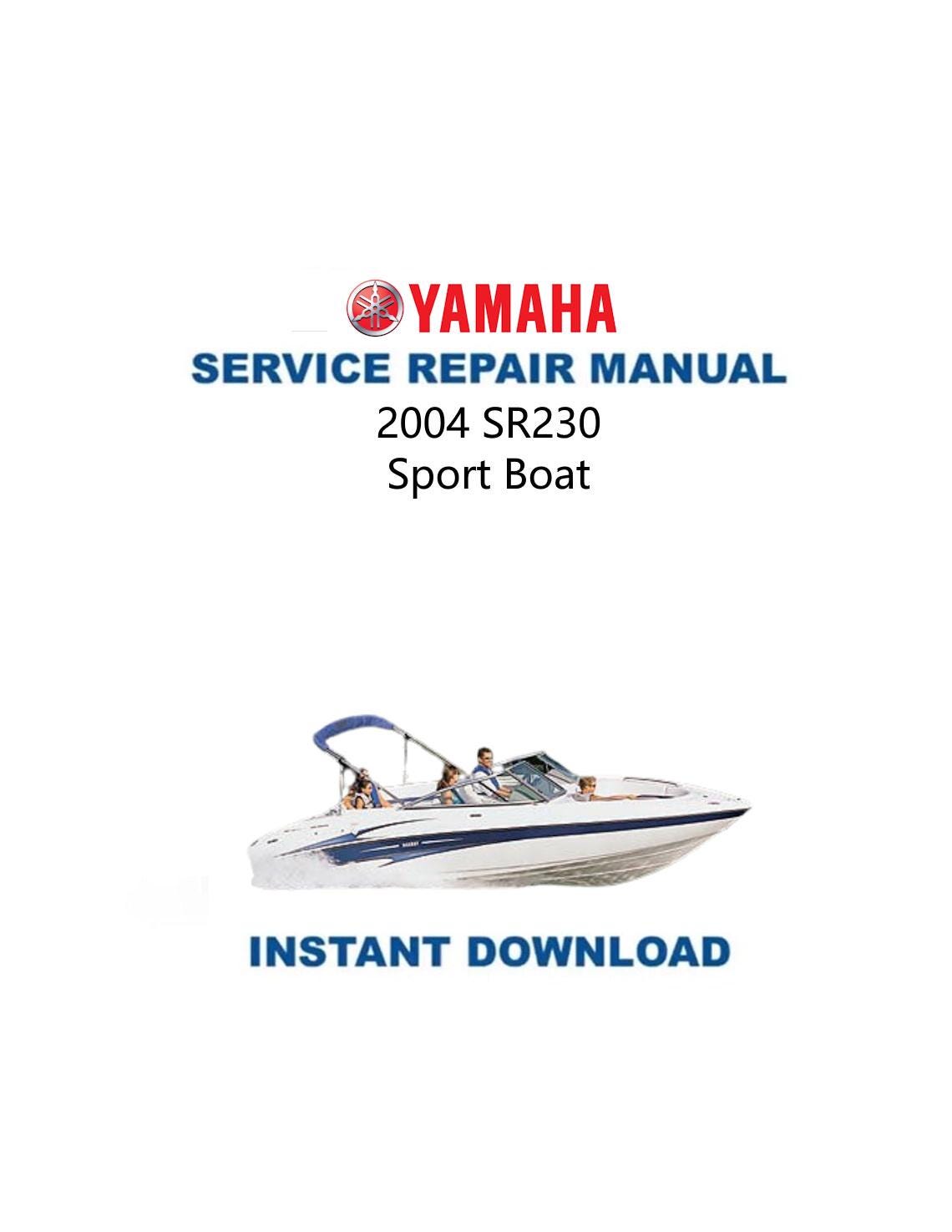Yamaha SR230 Jet Boat Service Manual 2004-2008 - Service Manual PDF Instant Download