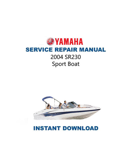 Yamaha SR230 Jet Boat Service Manual 2004-2008 - Service Manual PDF Instant Download