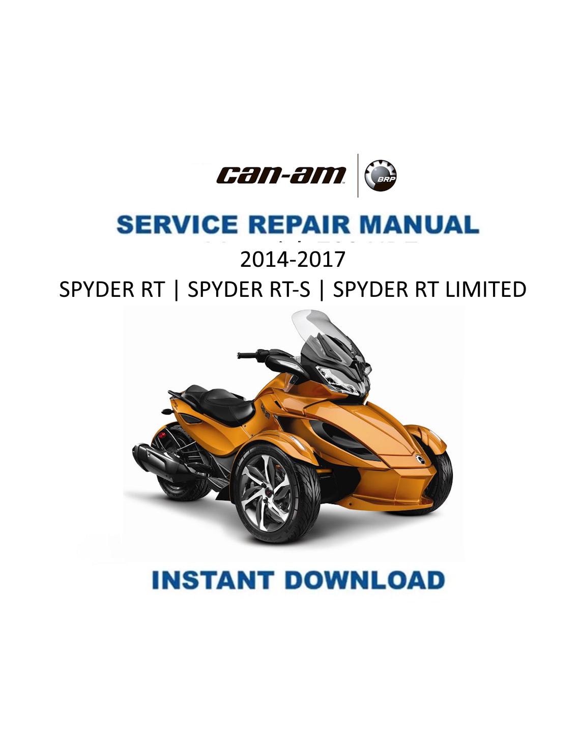 Can Am Spyder RT RT-S Motorcycle Service Manual 2014-2017 - Service Manual PDF Instant Download