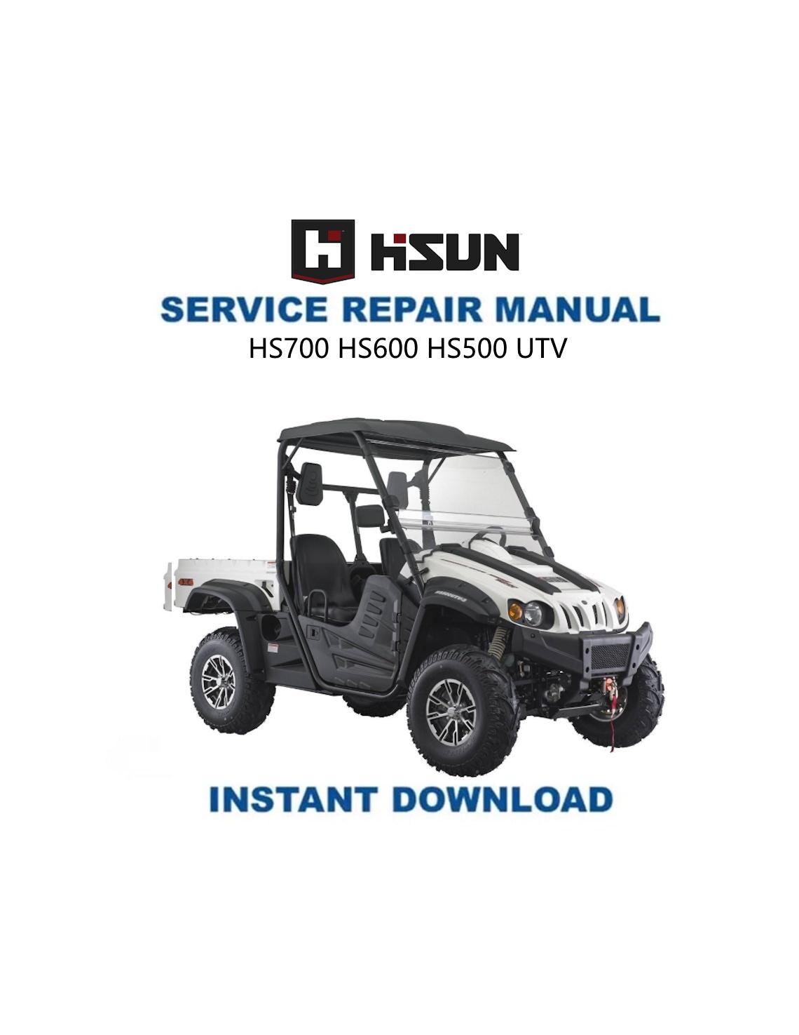 HiSun HS700 HS600 HS500 UTV Service Manual - Service Manual PDF Instant Download