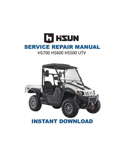HiSun HS700 HS600 HS500 UTV Service Manual - Service Manual PDF Instant Download