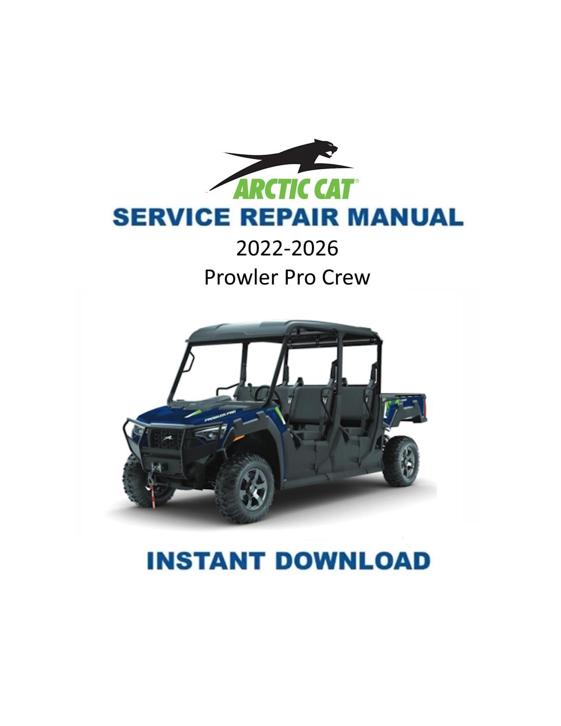 Arctic Cat Prowler Pro CREW UTV Service Manual 2022-2025 - Service Manual PDF Instant Download