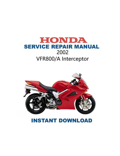 Honda VFR800/A Interceptor Motorcycle Service Manual 2002-2006 - Service Manual PDF Instant Download