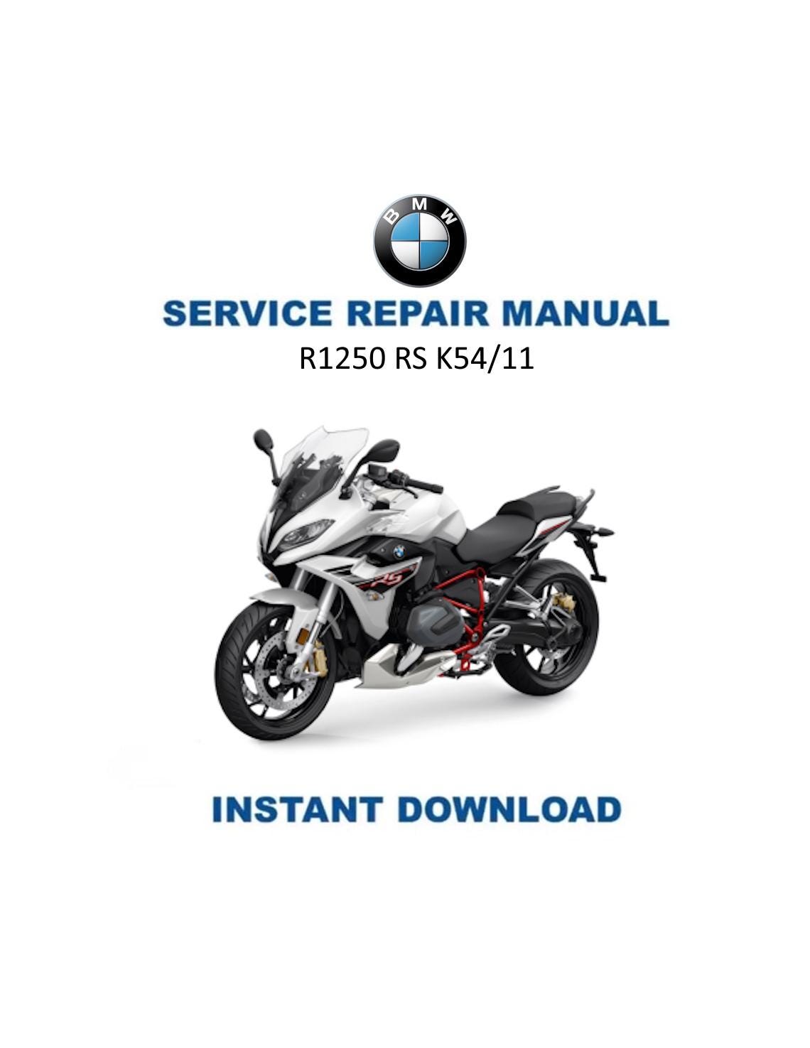 BMW R1250 RS K54 /11 Motorcycle Service Manual 2019-2024 - Service Manual PDF Instant Download
