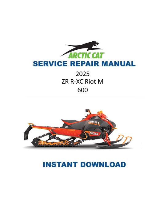 Arctic Cat ZR R-XC Riot M 600 Snowmobile Service Manual 2025 - Service Manual PDF Instant Download