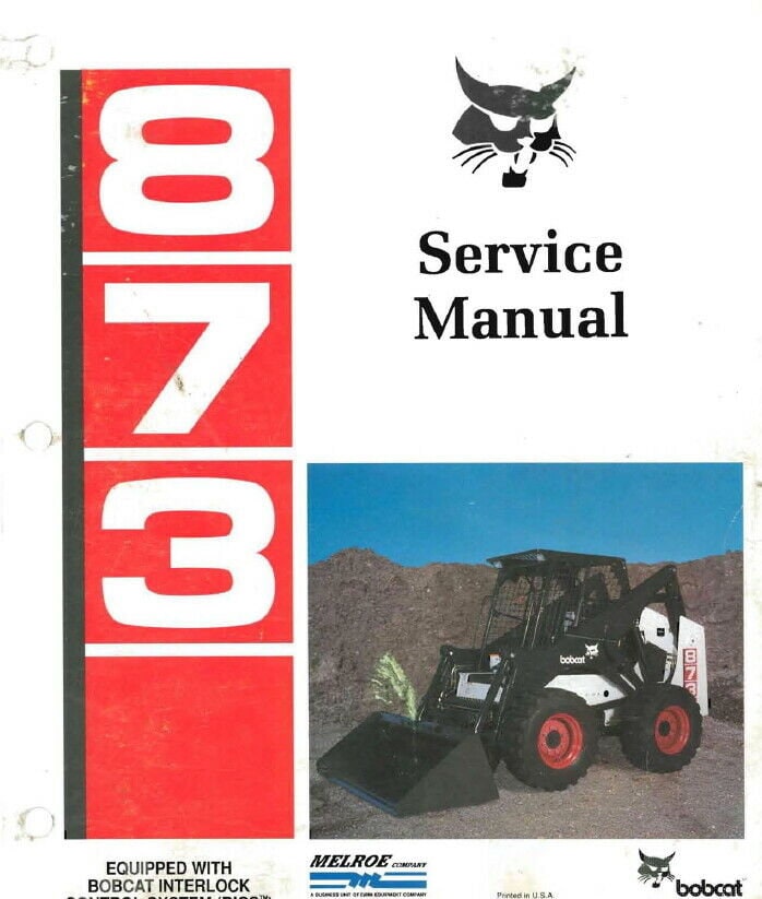Bobcat 873G Skid Steer Loader Service Manual factory service manual title page