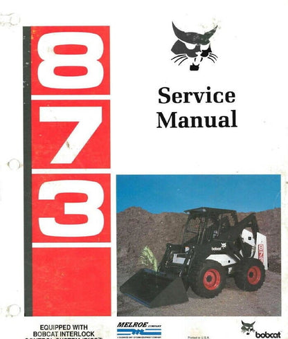 Bobcat 873G Skid Steer Loader Service Manual factory service manual title page