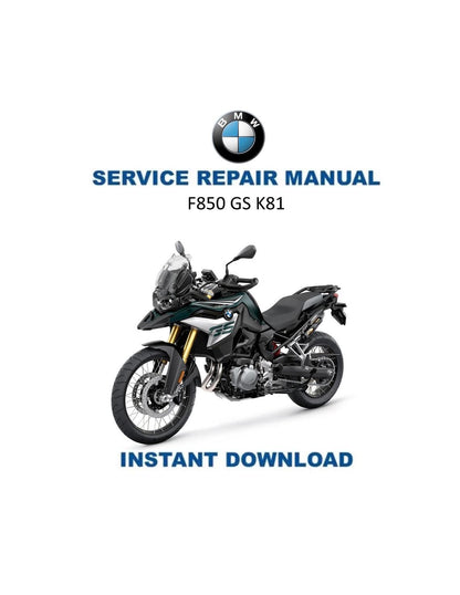 BMW F850 GS K81 Motorcycle Service Manual 2019-2024 - Service Manual PDF Instant Download