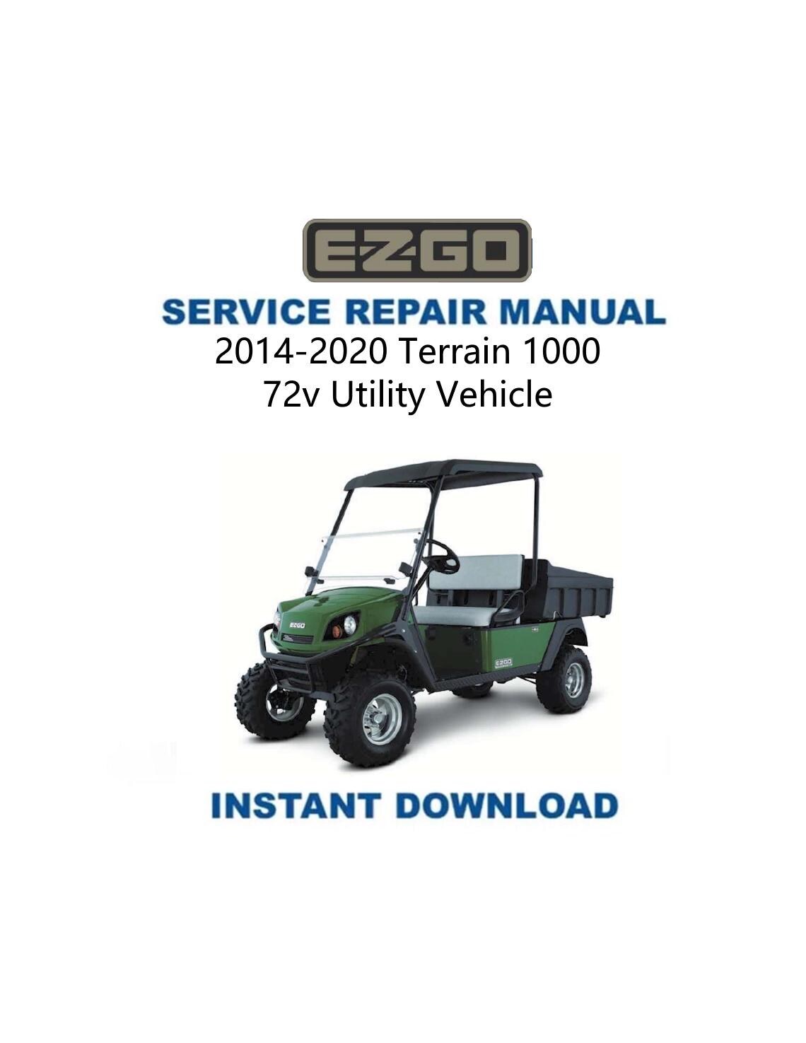 EZGO Terrain 1000 72v Golf Cart Service Manual 2014-2020 - Service Manual PDF Instant Download