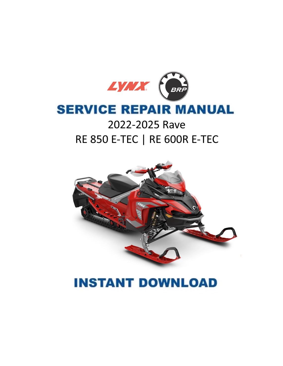 Lynx RAVE RE 600 850 Snowmobile Service Manual 2022-2025 - Service Manual PDF Instant Download