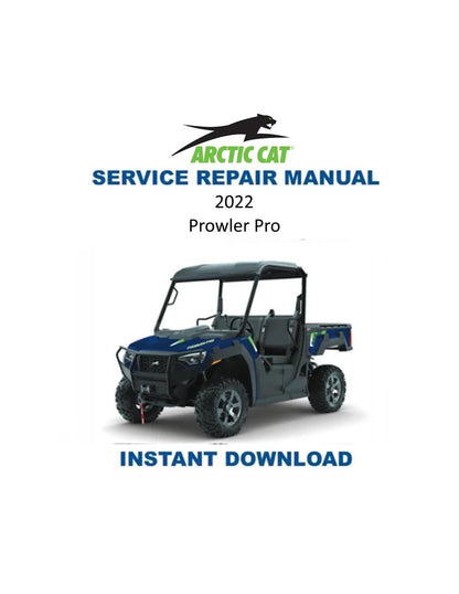 Arctic Cat Prowler Pro UTV Service Manual 2022-2025 - Service Manual PDF Instant Download