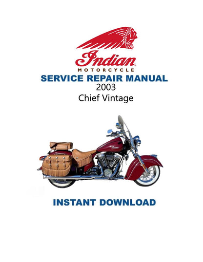 Indian Chief Vintage Deluxe Roadmaster Springfield Motorcycle Service 2003-2006 - Service Manual PDF Instant Download