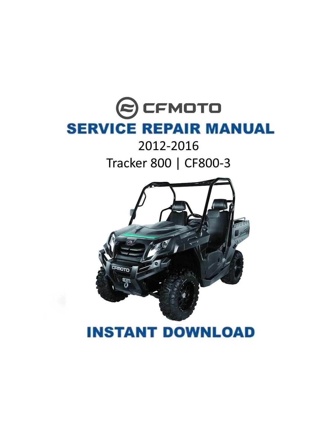 CFMOTO Tracker 800 UTV Service Manual 2012-2016 - Service Manual PDF Instant Download