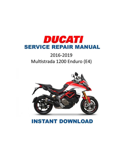 Ducati Multistrada 1200 Enduro Motorcycle Service Manual 2016-2019 - Service Manual PDF Instant Download