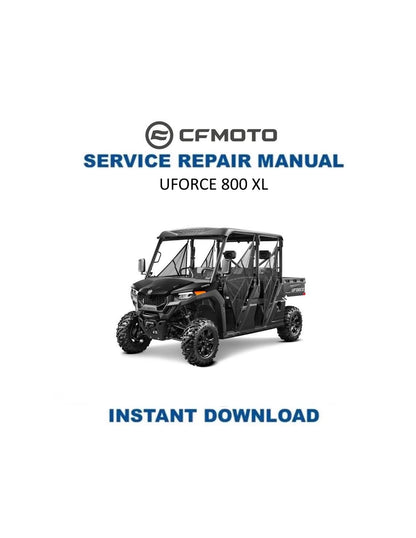 CFMOTO UFORCE 800 XL Service Repair Manual 2025-2026 - Service Manual PDF Instant Download