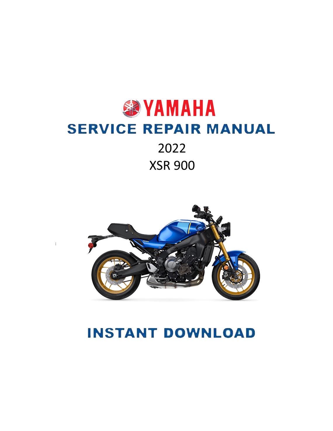 Yamaha XSR900 Motorcycle Service Manual 2022-2025 - Service Manual PDF Instant Download