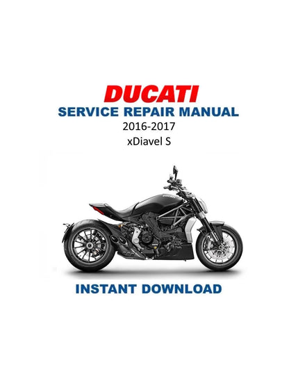 Ducati xDiavel S Motorcycle Service Manual 2016-2017 - Service Manual PDF Instant Download