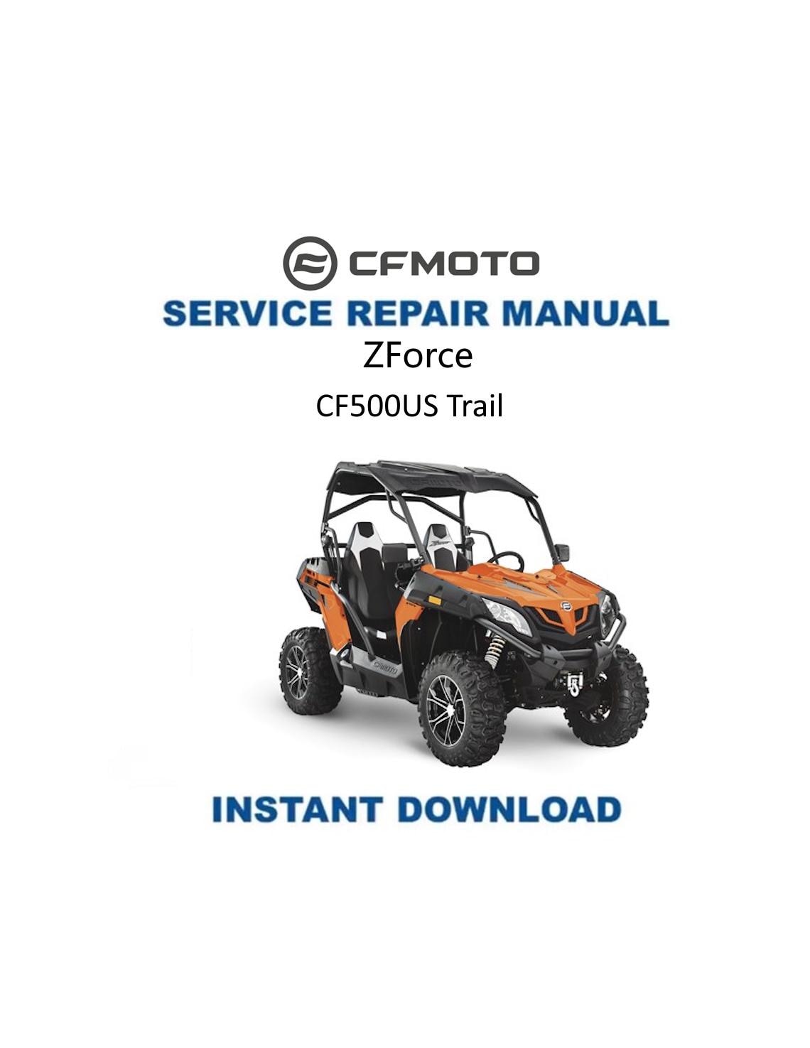CFMOTO ZFORCE 500 Trail UTV Service Manual 2020-2024 - Service Manual PDF Instant Download