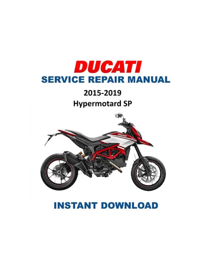 Ducati Hypermotard SP Motorcycle Service Manual 2015-2019 - Service Manual PDF Instant Download