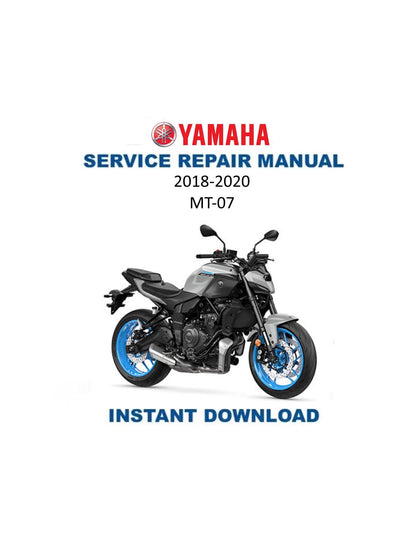 Yamaha MT-07 Motorcycle Service Manual 2018-2020 - Service Manual PDF Instant Download