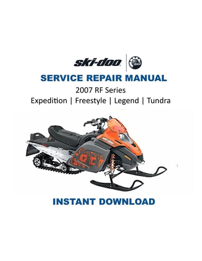 Skidoo Expedition Freestyle Tundra Legend Snowmobile Service Manual 2007-2011 - Service Manual PDF Instant Download
