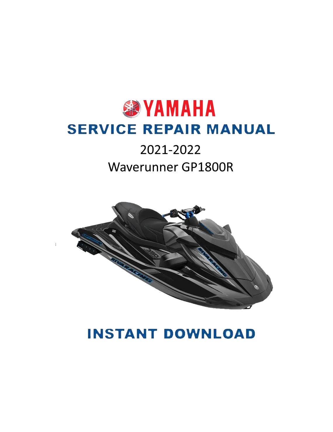 Yamaha Waverunner GP1800R Service Manual 2021-2022 - Service Manual PDF Instant Download