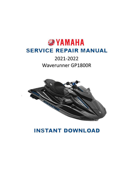 Yamaha Waverunner GP1800R Service Manual 2021-2022 - Service Manual PDF Instant Download