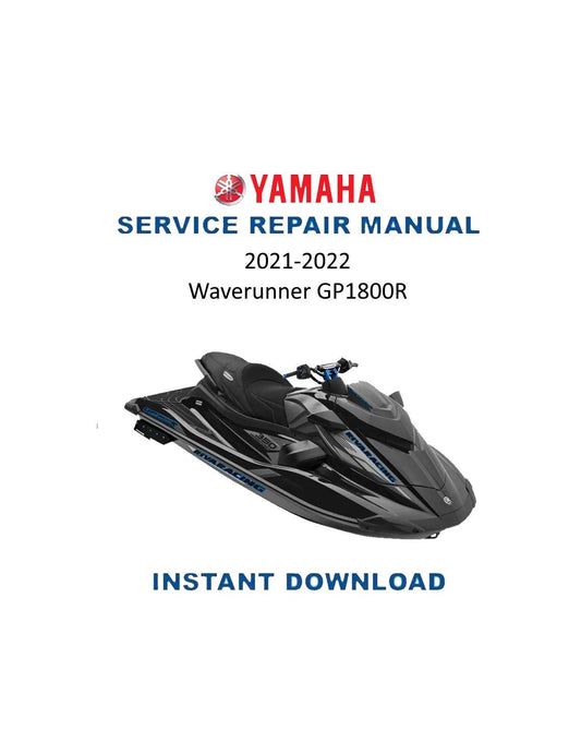 Yamaha Waverunner GP1800R Service Manual 2021-2022 - Service Manual PDF Instant Download