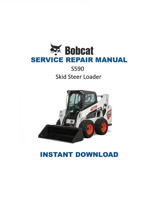 Bobcat S590 Skid Steer Loader Service Manual PDF