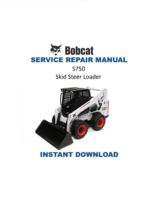 Bobcat S750 Skid Steer Loader Service Manual PDF