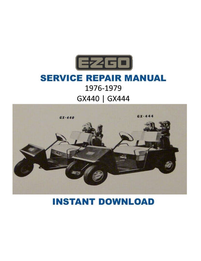 EZGO GX-444 Gas Golf Car Service Manual PDF | 1976-1979