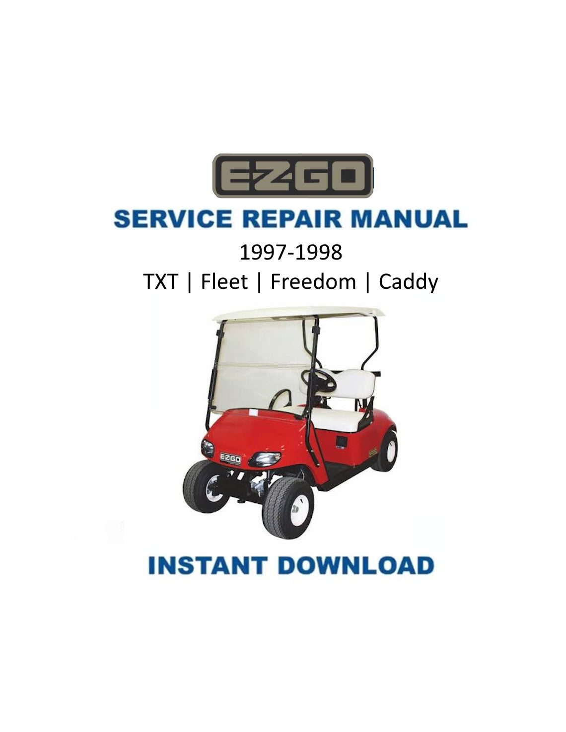 Manuale di servizio golf cart a gas EZGO TXT Fleet Freedom Caddy | 1997-1998