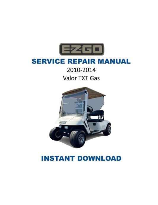 EZGO TXT Valor Golf Car Service Manual PDF | 2010-2015