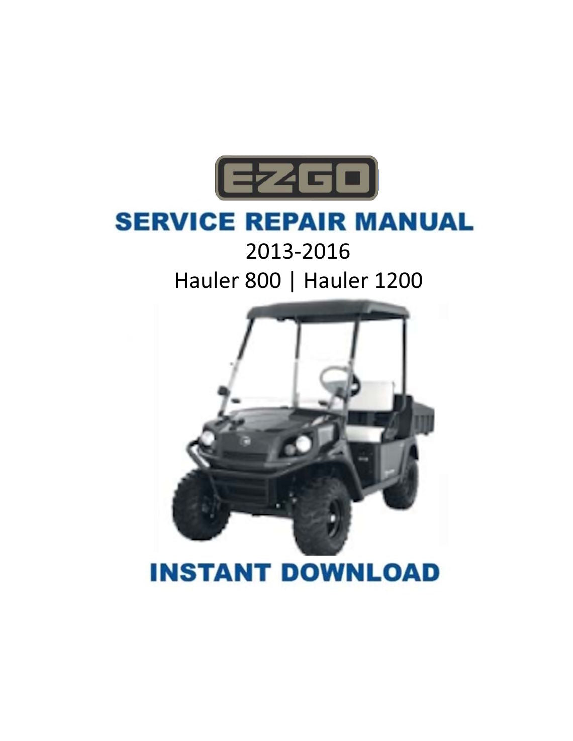 Manuel d’entretien PDF de la voiturette de golf EZGO Hauler 800 1200 | 2013-2016