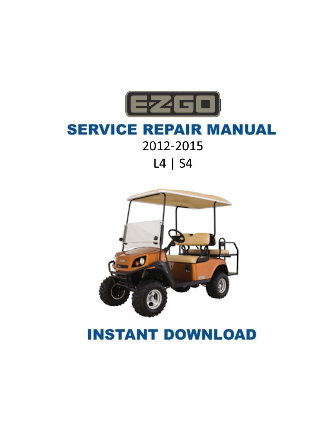 EZGO Express L4 S4 Golf Car Service Manual PDF | 2012-2015
