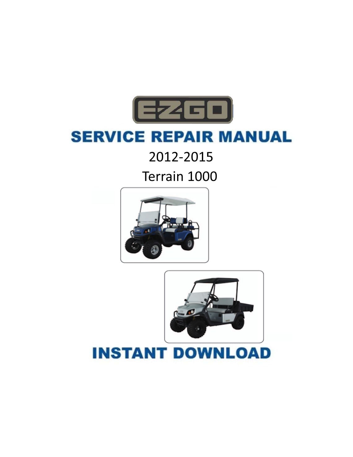 EZGO Terrain 1000 Golf Car Service Manual PDF | 2012-2015